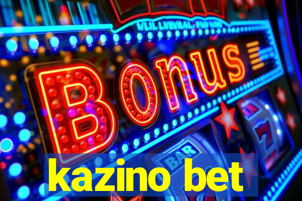 kazino bet