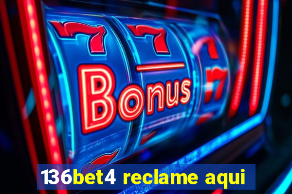 136bet4 reclame aqui