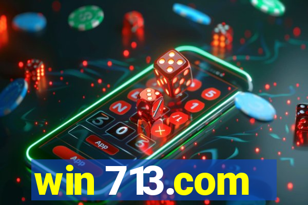 win 713.com