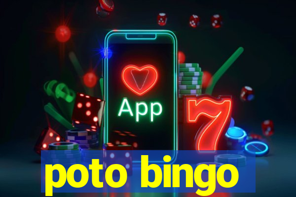 poto bingo