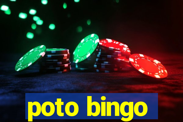 poto bingo