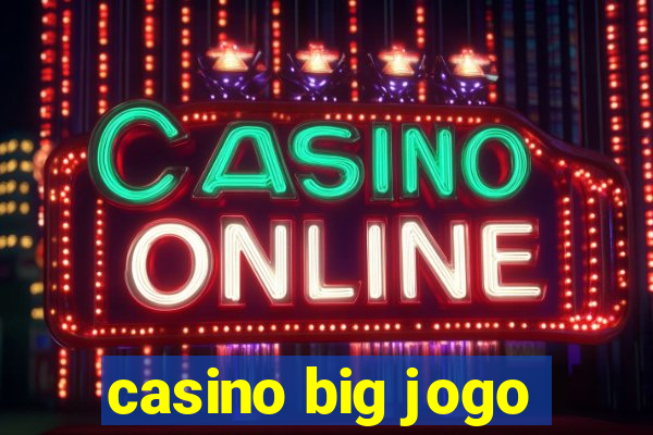 casino big jogo