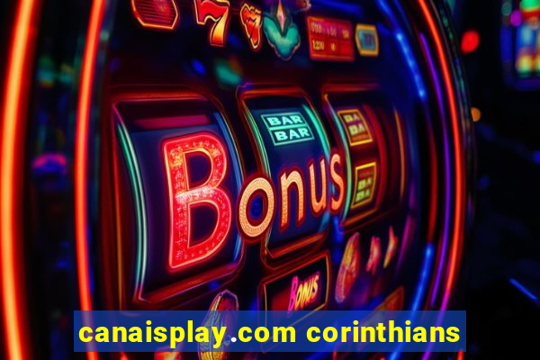 canaisplay.com corinthians