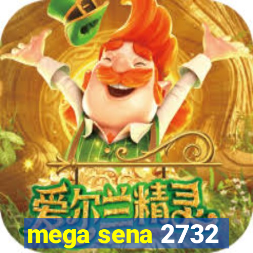 mega sena 2732