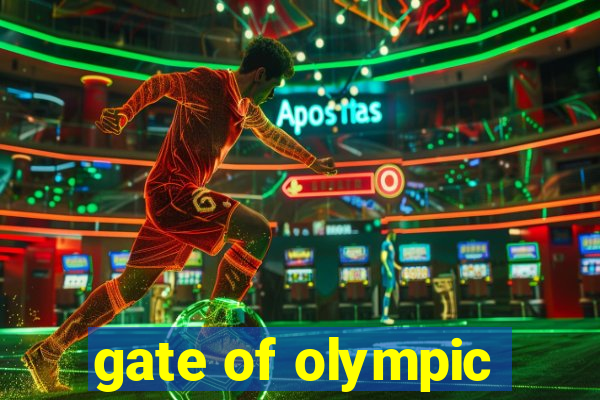 gate of olympic