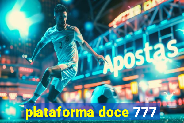 plataforma doce 777