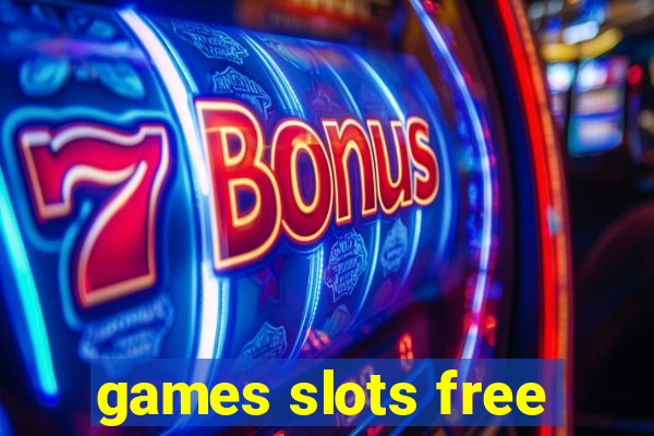 games slots free