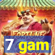 7 gam