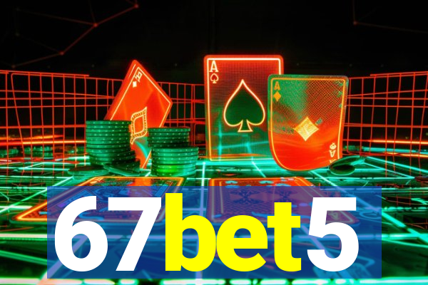 67bet5