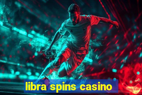 libra spins casino