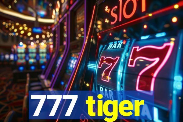 777 tiger