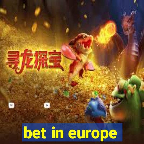 bet in europe