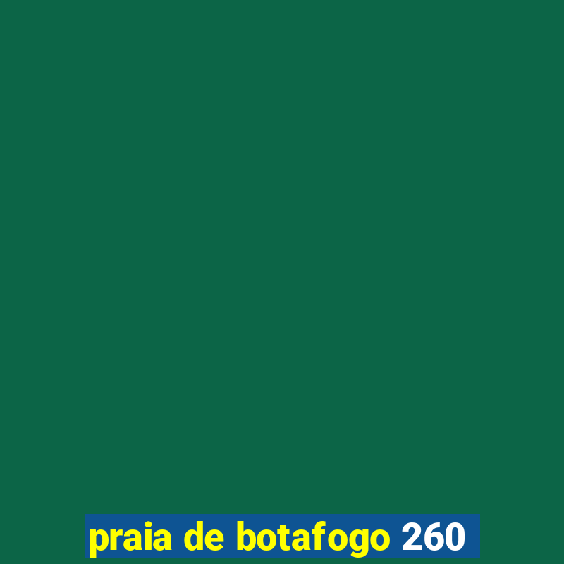 praia de botafogo 260