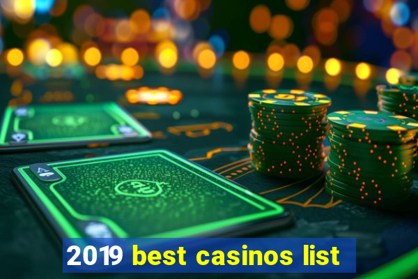 2019 best casinos list