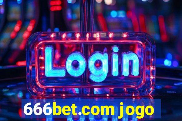 666bet.com jogo