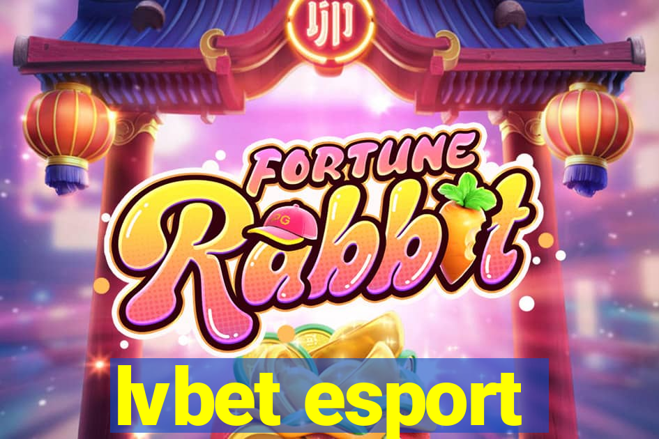 lvbet esport