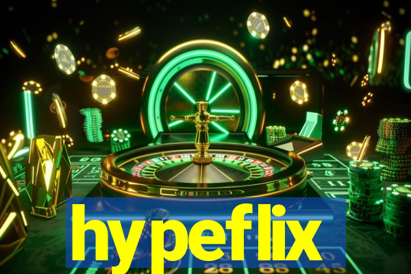 hypeflix