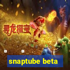 snaptube beta