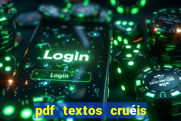 pdf textos cruéis demais para serem lidos rapidamente