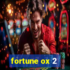 fortune ox 2