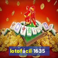 lotofácil 1635