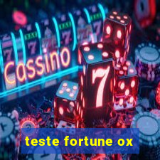 teste fortune ox