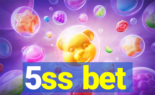 5ss bet