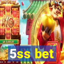 5ss bet