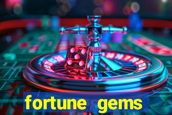 fortune gems slot-tada jogos