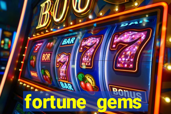 fortune gems slot-tada jogos