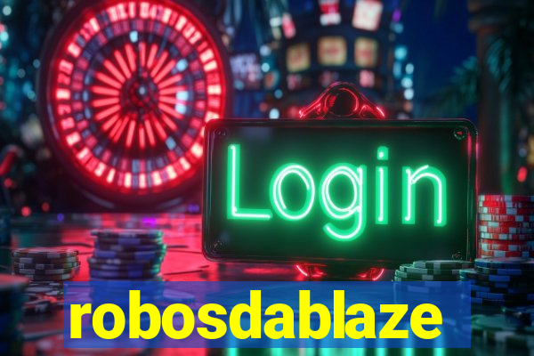 robosdablaze