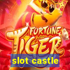 slot castle