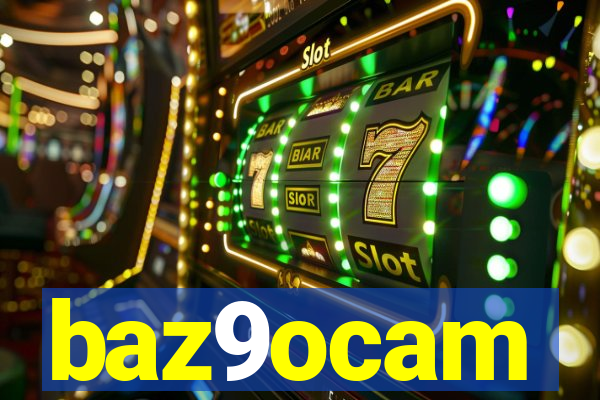 baz9ocam