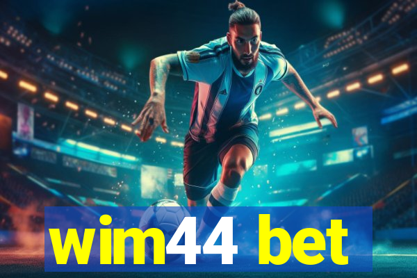 wim44 bet