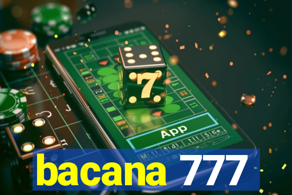 bacana 777