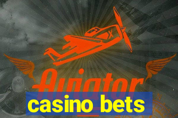 casino bets