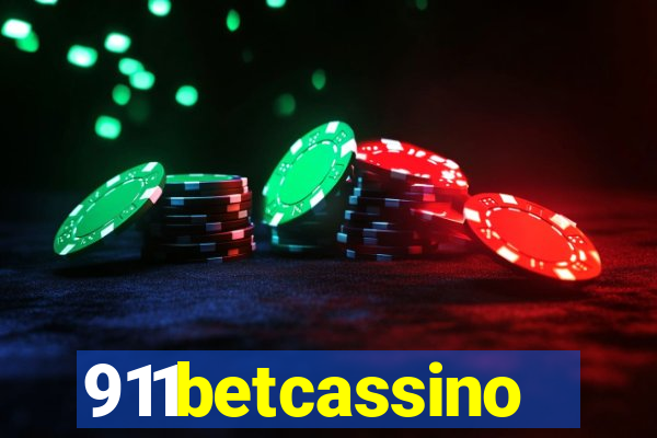 911betcassino