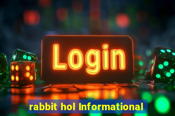 rabbit hol Informational