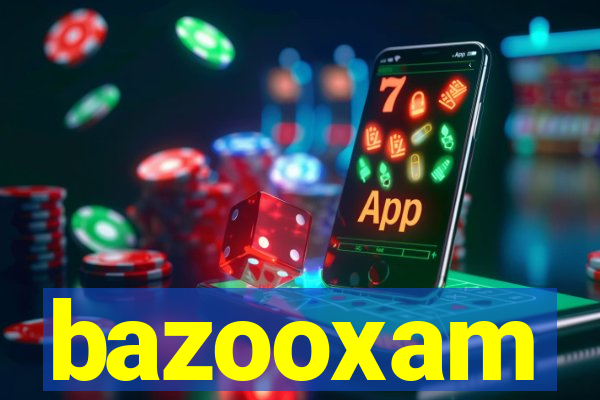 bazooxam