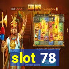 slot 78