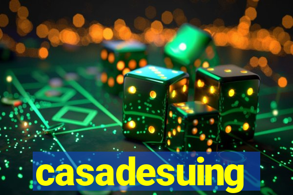 casadesuing