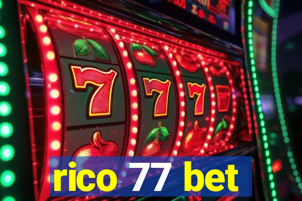 rico 77 bet