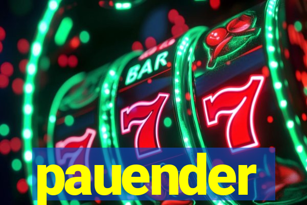 pauender