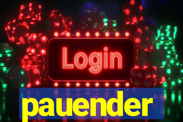 pauender