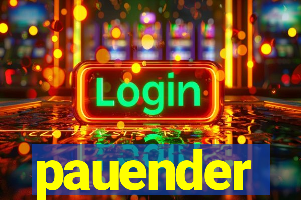 pauender