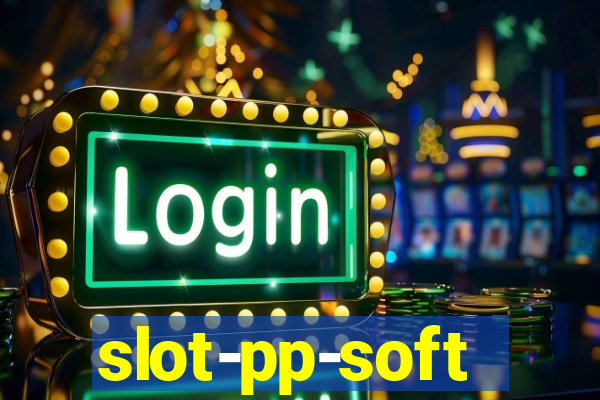 slot-pp-soft