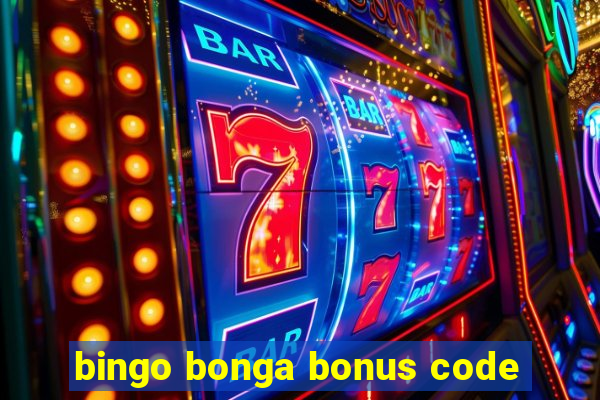 bingo bonga bonus code