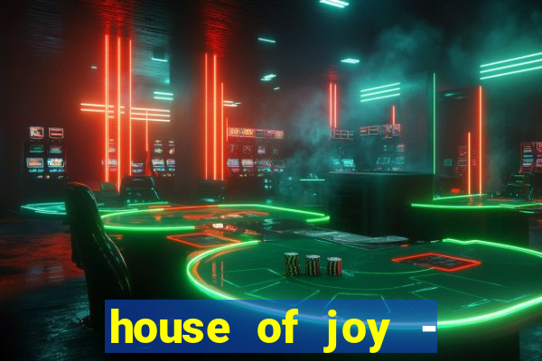 house of joy - casino slots