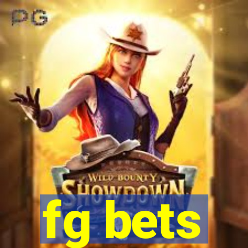 fg bets