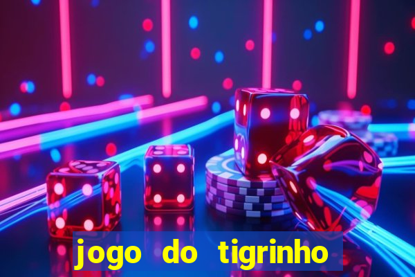 jogo do tigrinho fortune tiger demo